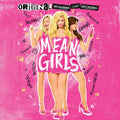 the album cover for Unknown Artist - Mean Girls (Original Broadway Cast Recording)
