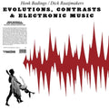 the album cover for Henk Badings / Raaijmakers,Dick - Evolutions, Contrasts & Electronic Music
