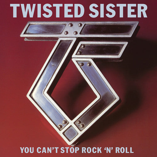 the album cover for Twisted Sister - You Can't Stop Rock 'n' Roll