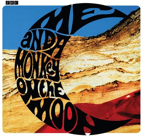 the album cover for Felt - Me & A Monkey On The Moon (Gate) [Deluxe] [Remastered] (Uk)