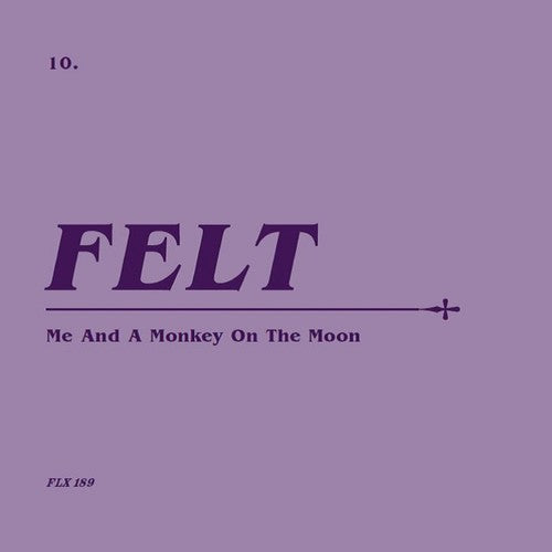 the album cover for Felt - Me & A Monkey On The Moon (Wsv) (Box) [Remastered] (Uk)