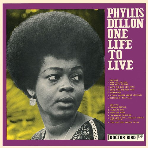 the album cover for Phyllis Dillon - One Life To Live