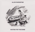 the album cover for Allen Ravenstine - Waiting For The Bomb