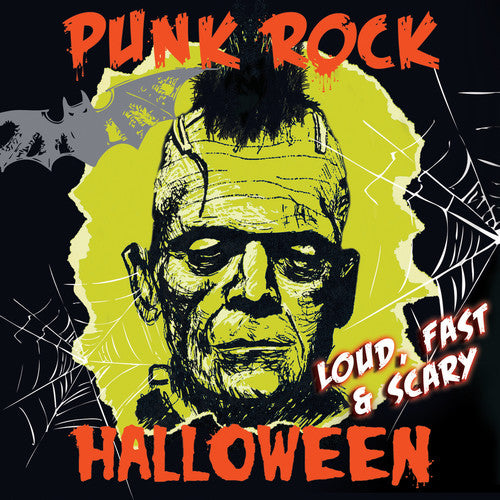 the album cover for Punk Rock Halloween - Punk Rock Halloween - Loud Fast & Scary [LP]