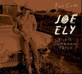 the album cover for Joe Ely - The Lubbock Tapes: Full Circle