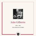 the album cover for Joao Gilberto - The Essential Works 1958-1962