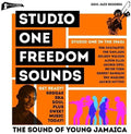 the album cover for Soul Jazz Records Presents - Studio One: Freedom Sounds: Studio One In The 1960