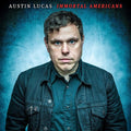 the album cover for Austin Lucas - Immortal Americans (Blue) [Download Included]