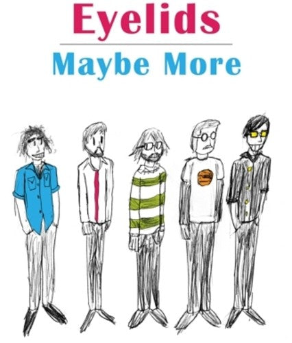 the album cover for Eyelids - Maybe More