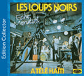 the album cover for Les Loups Noirs - Echo Mondial