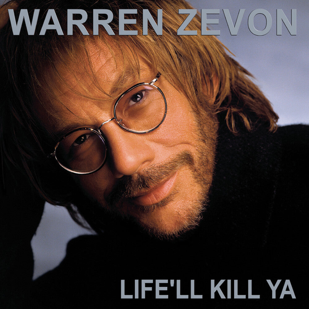 the album cover for Warren Zevon - Life'll Kill Ya