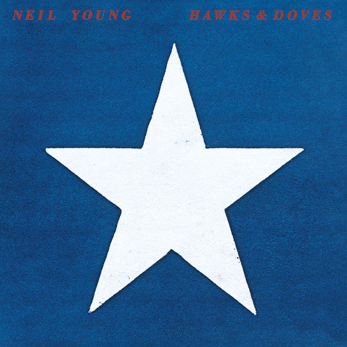 the album cover for Neil Young - Hawks & Doves [LP]