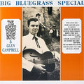 the album cover for Green River Boys / Glen Campbell - Big Bluegrass Special