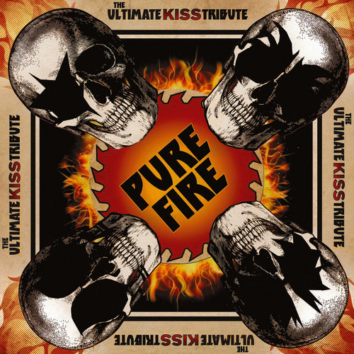 the album cover for Pure Fire - The Ultimate Kiss Tribute / Various - Pure Fire - The Ultimate KISS Tribute / Various