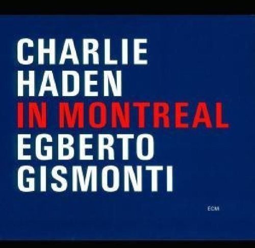 the album cover for Charlie Haden - In Montreal