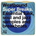 the album cover for Westbound Super Breaks / Various - Westbound Super Breaks / Various