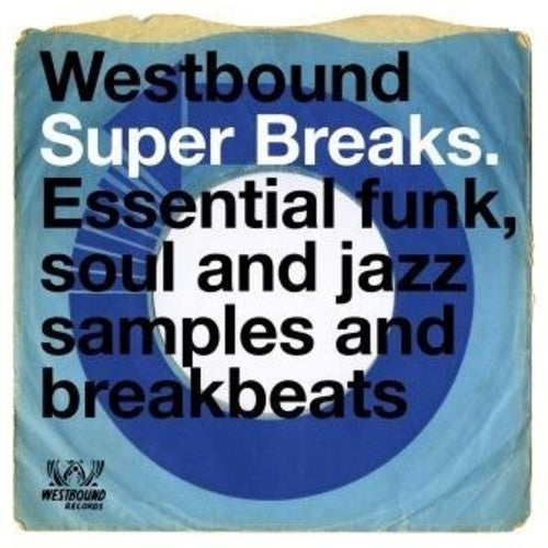 the album cover for Westbound Super Breaks / Various - Westbound Super Breaks / Various