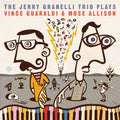 the album cover for Jerry Granelli - The Jerry Granelli Trio Plays The Music Of Vince Guaraldi & Mose Allison