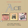 the album cover for Ace - Five-A-Side / Time For Another / No Strings