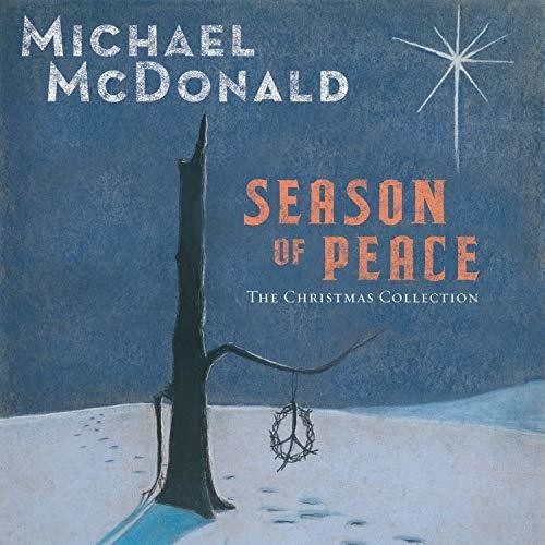 the album cover for Michael McDonald - Season Of Peace - Christmas Collection