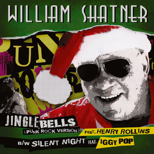 the album cover for William Shatner - Jingle Bells (Punk Rock Version) [Limited Edition Green Vinyl Single]