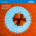 the album cover for Watkins / Walker / Halle - Flute Concerto / Violin Concerto / Symphony