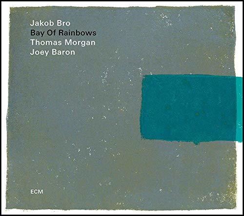 the album cover for Jakob Bro - Bay Of Rainbows