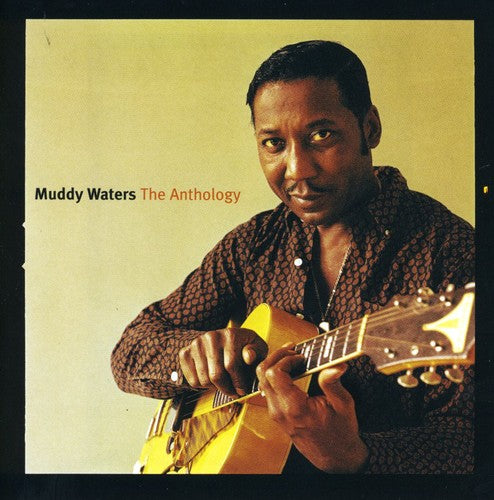 the album cover for Muddy Waters - Anthology: 1947-1972
