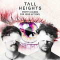the album cover for Tall Heights - Pretty Colors For Your Actions