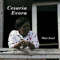 the album cover for Cesaria Evora - Mar Azul