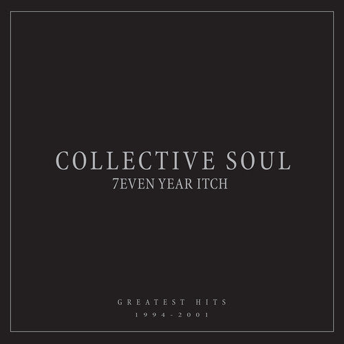 the album cover for Collective Soul - Seven Year Itch: Greatest Hits, 1994-2001