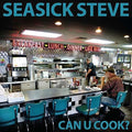the album cover for Seasick Steve - Can U Cook
