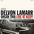the album cover for Delvon Lamarr Organ Trio - Live At Kexp