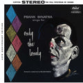 the album cover for Frank Sinatra - Sings For Only The Lonely: 60th Anniversary Mix [2LP]
