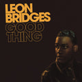 the album cover for Leon Bridges - Good Thing [Opaque Yellow LP]