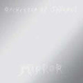 the album cover for Orchestra Of Spheres - Mirror