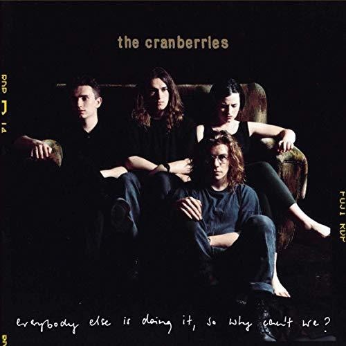 the album cover for The Cranberries - Everybody Else Is Doing It, So Why Can't We: 25th Anniversary Edition [Import]