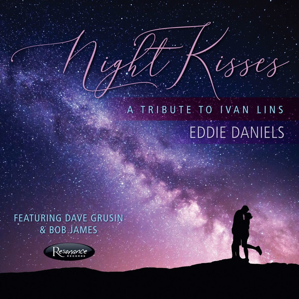 the album cover for Eddie Daniels - Night Kisses - A Tribute To Ivan Lins