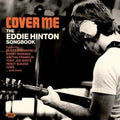 the album cover for Cover Me Eddie Hinton Songbook / Various - Cover Me: Eddie Hinton Songbook / Various