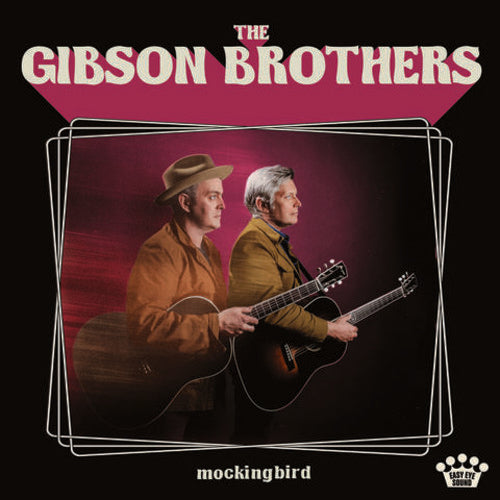 the album cover for The Gibson Brothers - Mockingbird [LP]