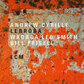 the album cover for Andrew Cyrille/Wadada Leo Smith/Bill Frisell - Lebroba