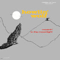 the album cover for Howlin' Wolf - Moanin' In The Moonlight