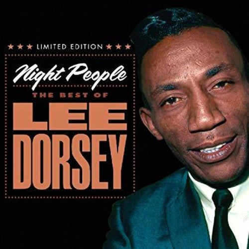 the album cover for Lee Dorsey - Night People: The Best Of Lee Dorsey