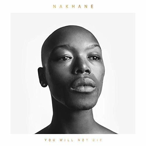 the album cover for Nakhane - You Will Not Die