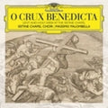 the album cover for Sistine Chapel Choir / Palombella - O Crux Benedicta - Lent and Holy Week at Sistine
