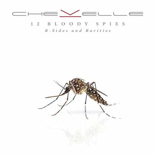 the album cover for Chevelle - 12 Bloody Spies: B-sides And Rarities
