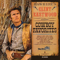 the album cover for Clint Eastwood - Rawhide's Clint Eastwood Sings Cowboy Favorites [Limited Edition 90th Birthday Red LP]