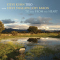 the album cover for Steve Kuhn - To and from the Heart