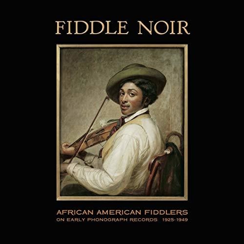 the album cover for Fiddle Noir African American Fiddlers / Various - Fiddle Noir African American Fiddlers