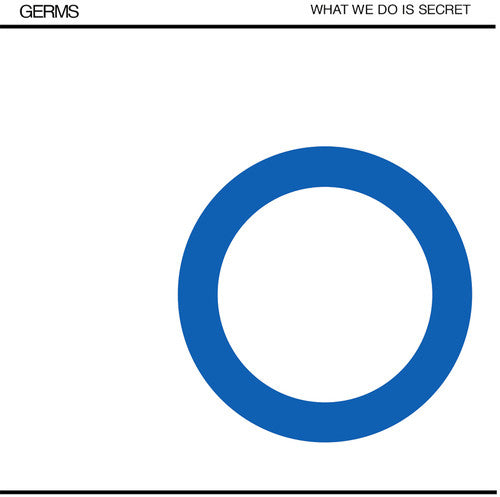 the album cover for Germs - What We Do Is Secret  [RSD BF 2018]